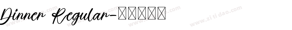 Dinner Regular字体转换